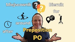 Prepositions In Polish Preposition Po
