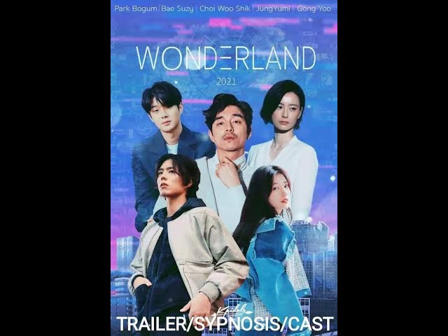 Wonderland' with stars such as Gong Yoo, Park Bo Gum, Suzy, Choi