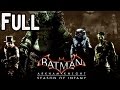 Batman Arkham Knight Season of Infamy Full DLC Walkthrough (All 4 Most Wanted Missions)