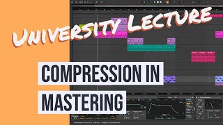 Mastering Lecture - (3 of 4) Compression - Creating Your Own Sidechain for Any Compressor Net Worth