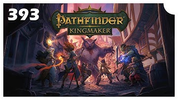 [393] - Pathfinder: Kingmaker // jaethal