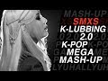 Klubbing 20 kpop mega mashup  smxs