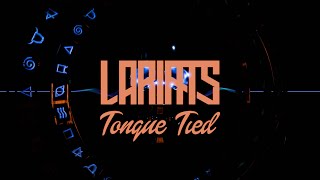 Lariats - Tongue Tied [Music Video]