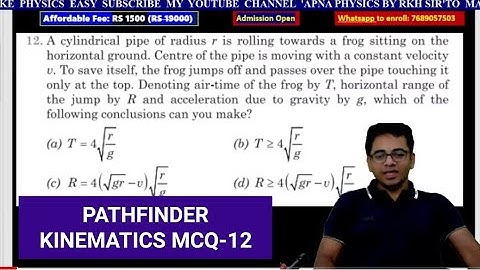 11 TH RANK BOOST PATHFINDER KINEMATICS MCQ-12 BY RKH SIR