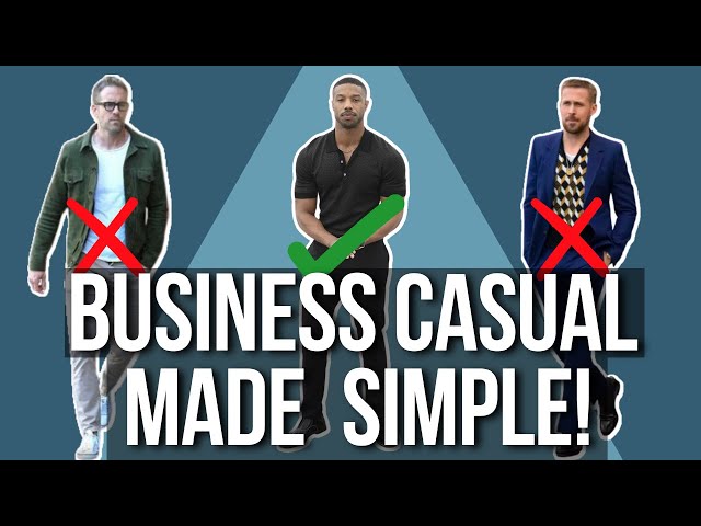 ULTIMATE Guide to Men's Business Casual Style | Mens Fashioner | Ashley Weston class=