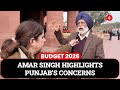 Budget 2026: Congress MP Amar Singh Highlights Punjab’s Concerns