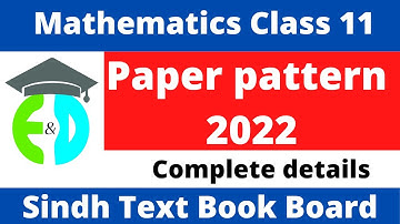Class 11 Mathematics Paper pattern 2022 Sindh Text Book Board