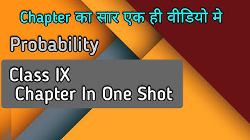 Probability 🤯 !! Class 9 Maths !! Chapter 15 Probability In One - Shot !! Term 2 Class 9 !! #IFM