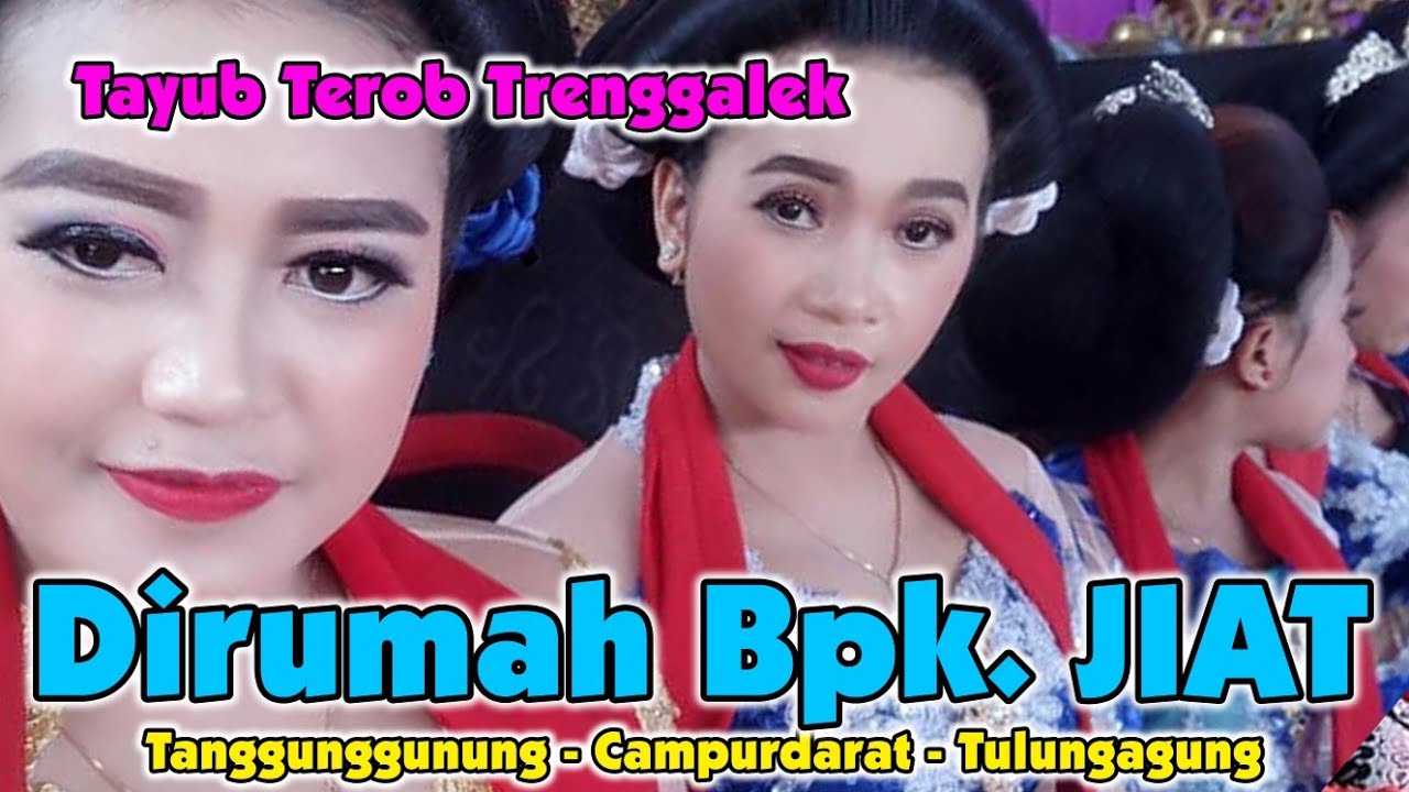 Tayub Terob Trenggalek Bpk. JIAT disc 1 Tanggunggunung Tulungagung
