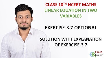 NCERT 10th class MATHS|Exercise-3.7 OPTIONAL solutions| Linear Equations in Two Variables|