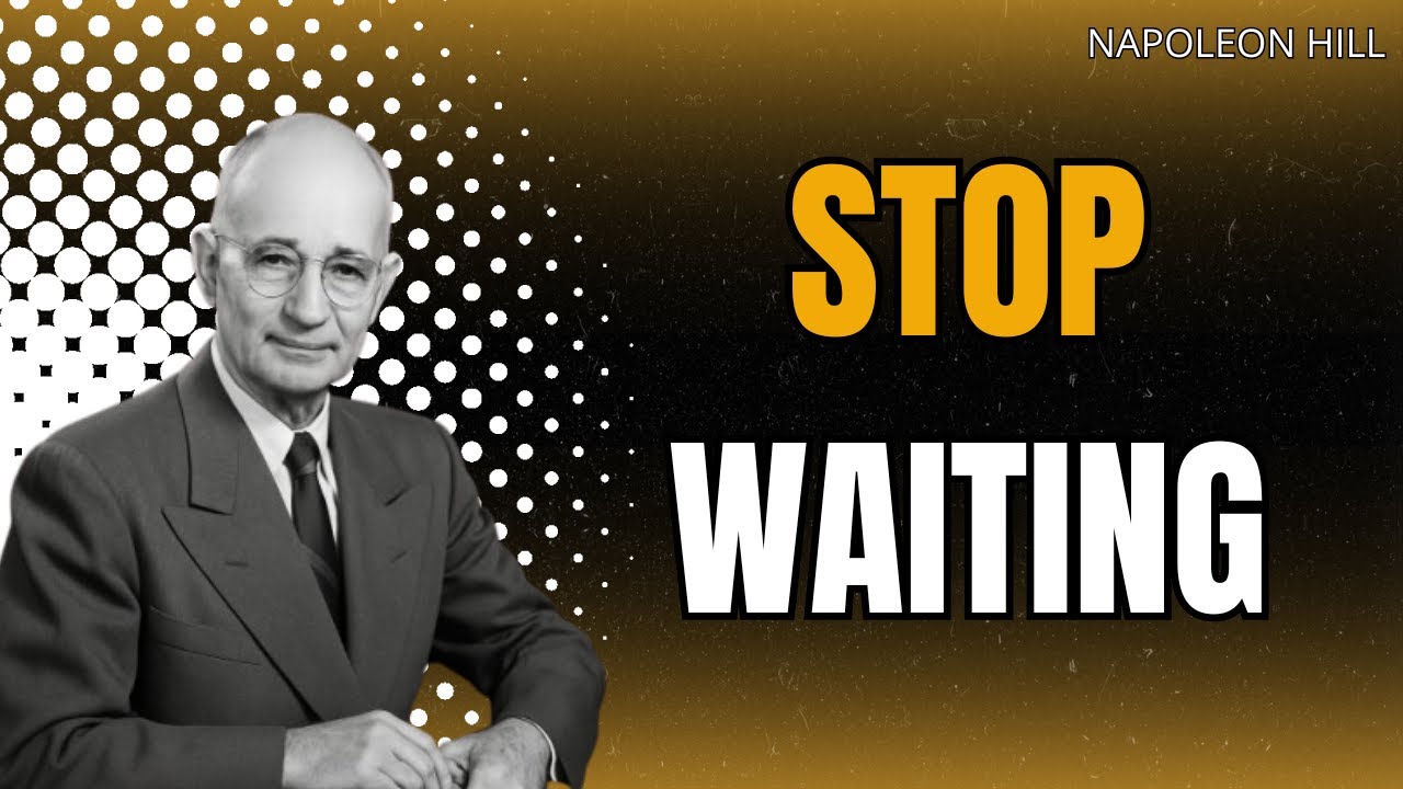 THE LAW of Immediate Action | Napoleon Hill