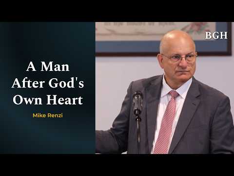 Mike Renzi - David: A Man After God's Own Heart