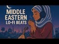 Middle Eastern Lo Fi Beats Chill Oud Desert Night Vibes For Study Relax Focus