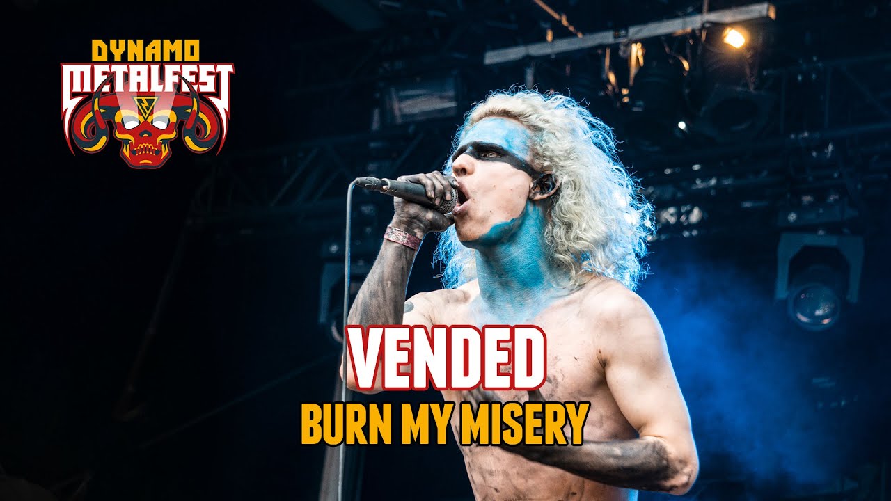 Vended - Burn My Misery | DMF22