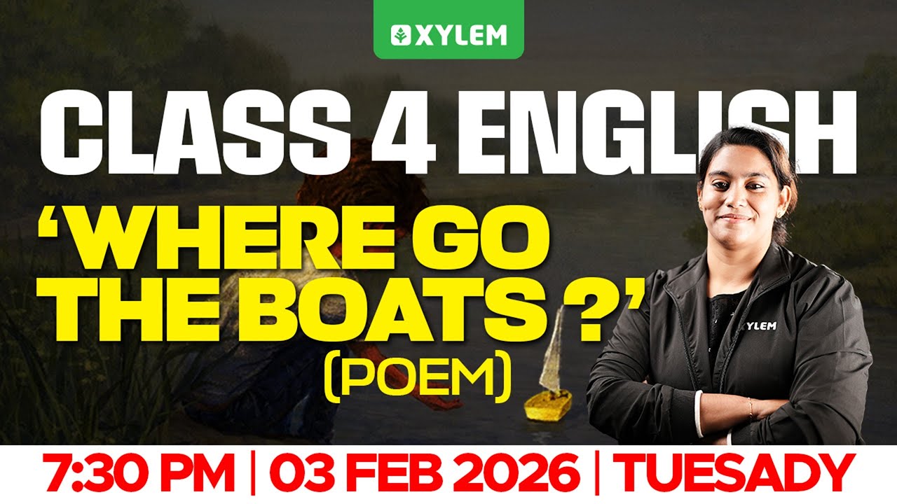 Class 4 English | Poem - Where Go The Boats ?