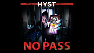 HYST - NO PASS