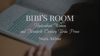 Bibi’s Room: Hyderabadi Women and Twentieth-Century Urdu Prose