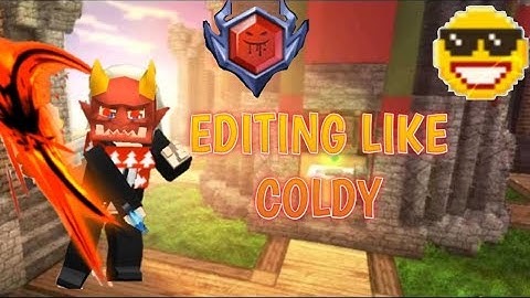 EDITING LIKE @COLDY_BlockmanGO |BLOCKMAN GO|EDITS😈🔥