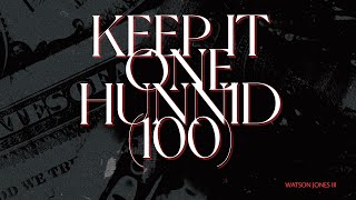 Keep It One Hunnid (100) | Pastor Watson Jones III by Epiphany Church Brooklyn 397 views 9 months ago 40 minutes