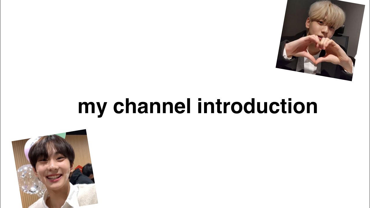 my channel introduction - YouTube