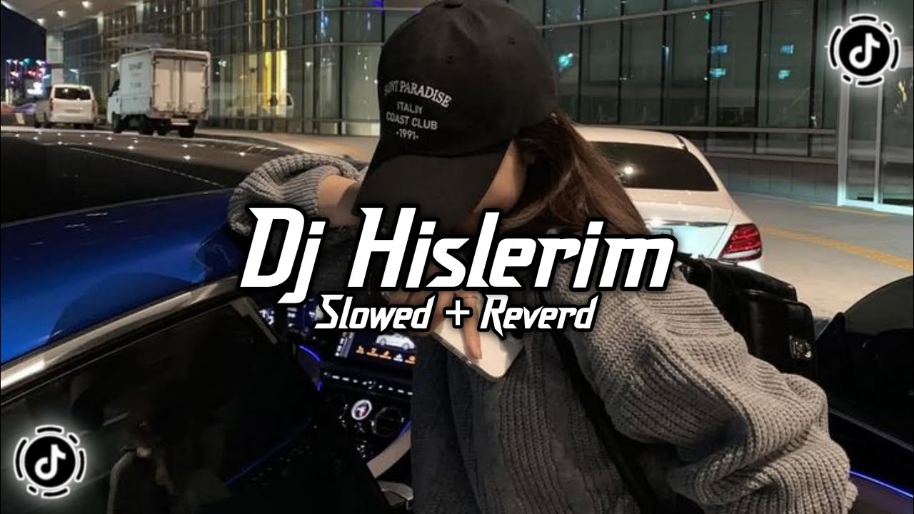 Dj Hislerim ( Slowed + Reverd )🎧