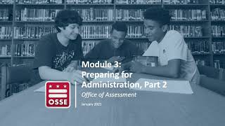 Module 3 Preparing for Administration, Part 2