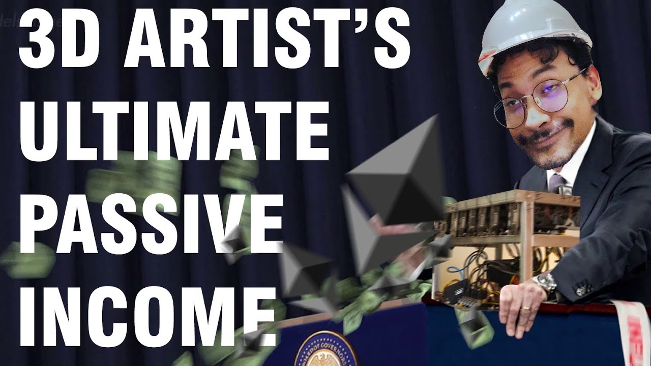 3D Artist's Ultimate Passive Income
