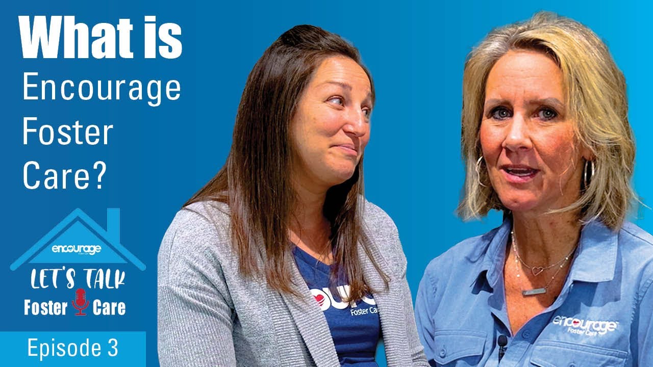 Let's Talk Foster Care EP 3