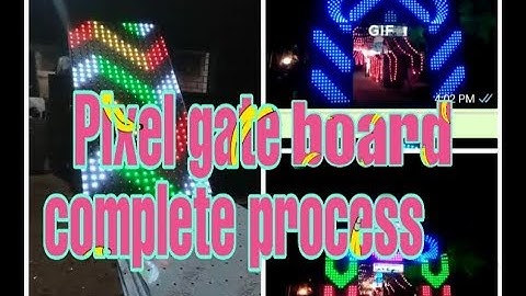 Pixel led gate complete making process part 1