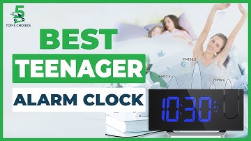 Best Alarm Clock For Teenager | Which alarm clock is best for students?