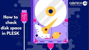 How to check Disk Space in PLESK | Visit : www.canetch.in
