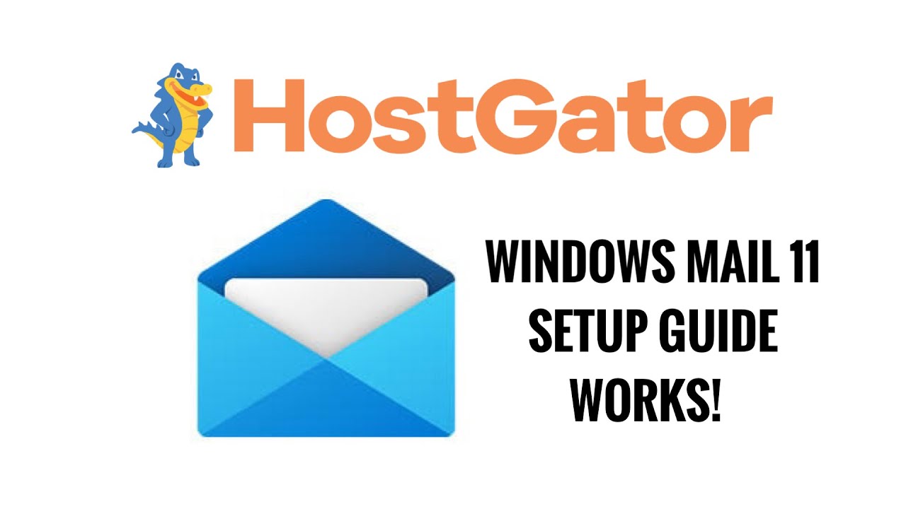 Hostgator Email Setup | Windows Mail 11 | Email Client Setup ...