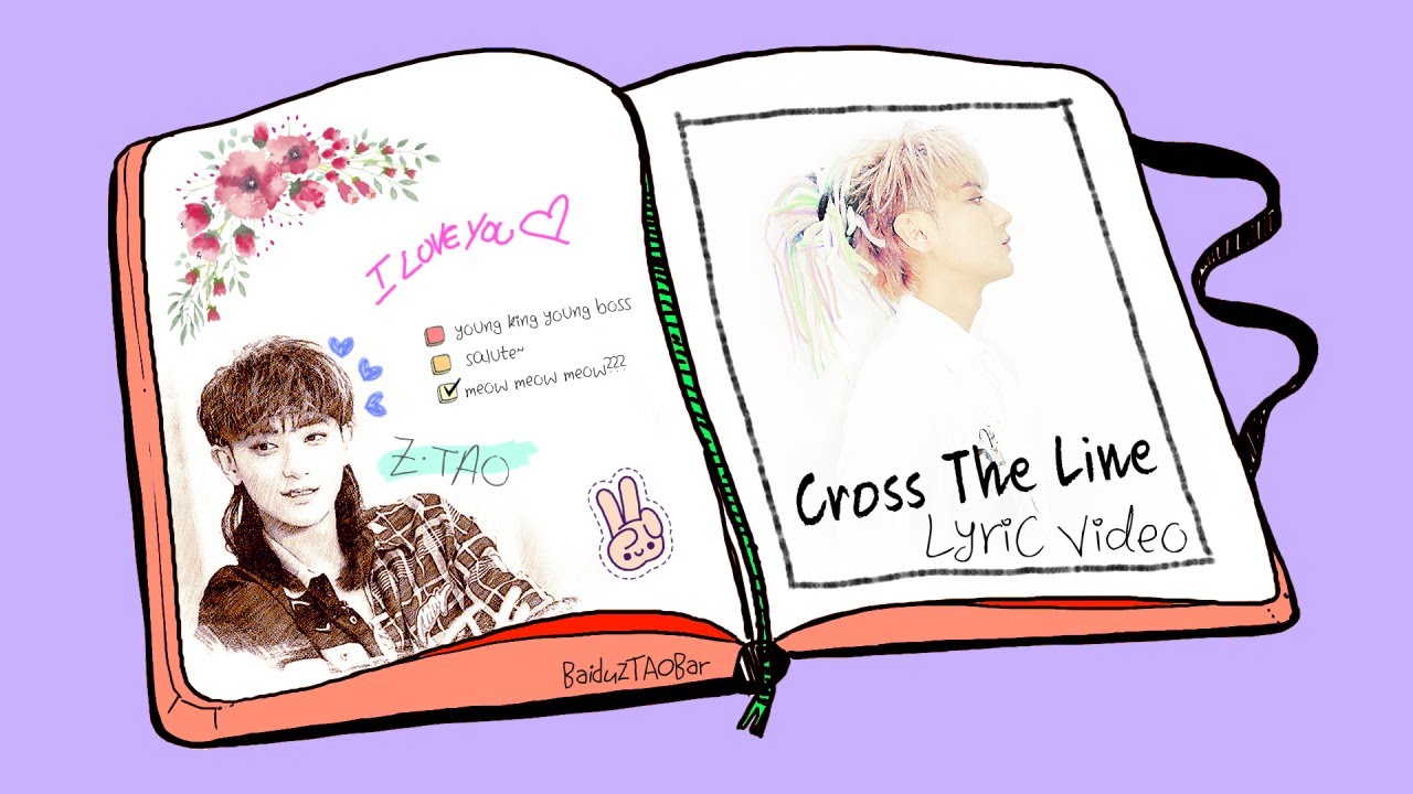 ZTAO     Cross The Line Lyric Video