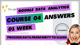 Course 04 / 01 Week Google Data Analytics Certification Course Answers