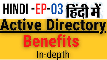 Active Directory Benefits | EP - 03 | Learn Active Directory in Hindi