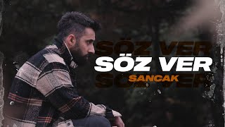 Sancak - Söz Ver