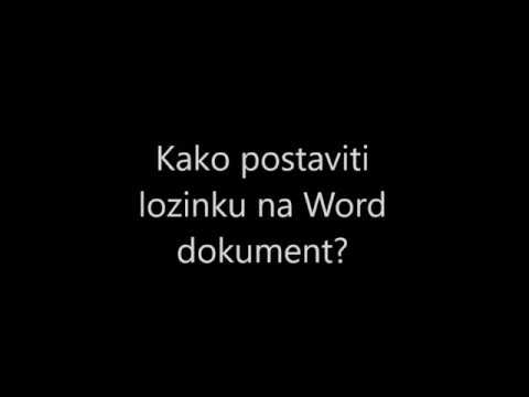 Video: Kako Staviti Lozinku U Word Dokument