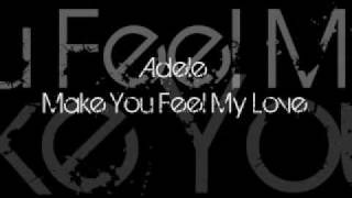 Adele - Make You Feel My Love with lyrics