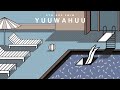 Gym and Swim - YUUWAHUU (Official Audio)