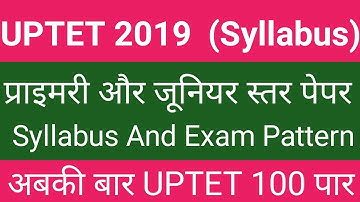 UPTET 2019 Syllabus and Exam Pattern