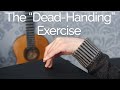 Tension in your fretting hand this simple exercise gets amazing results