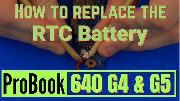 How to replace the RTC Battery for HP ProBook 640 G4 and G5 Series Laptop