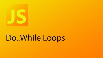 JavaScript Tutorial 16 - Do..While Loops