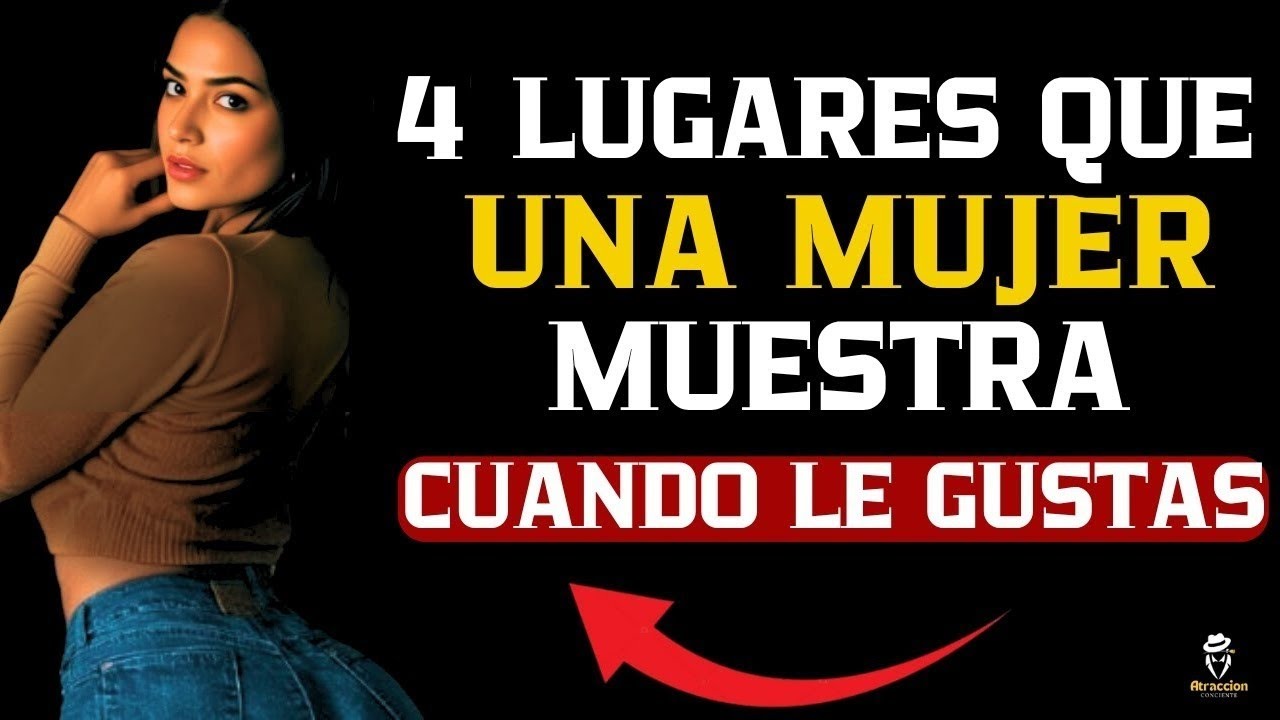 🔥 “El Cuerpo de una Mujer Nunca Miente: Estas 4 Partes Revelan Si le Gustas”