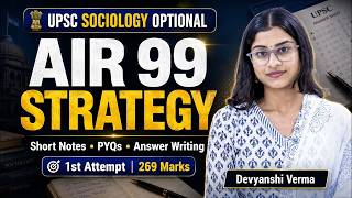 Sociology Strategy by Devyanshi Verma Rank 99 : Importance of PYQs, Short Notes and Answer Writing
