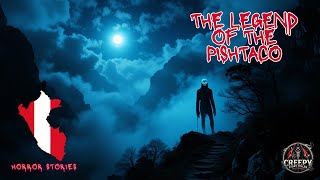 The Legend Of The Pishtaco Peru Horror Stories