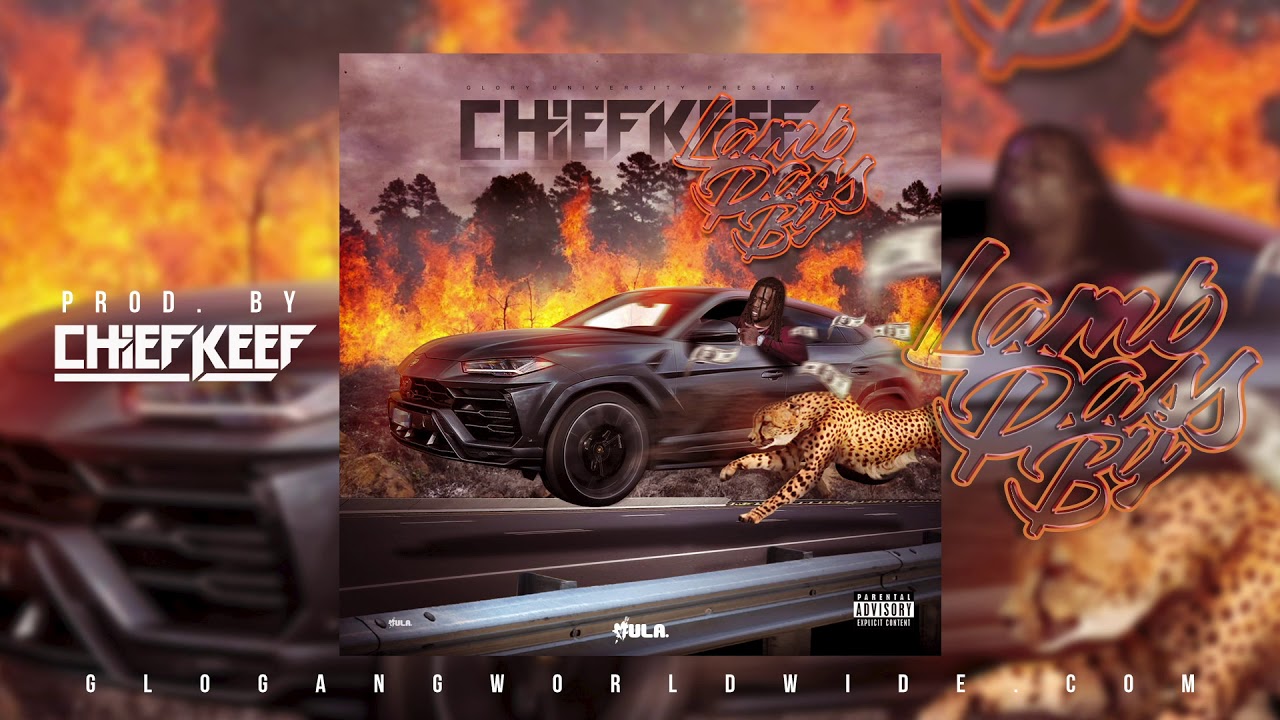 Chief Keef  "Lamb Pass By" Prod. By: Chief Keef