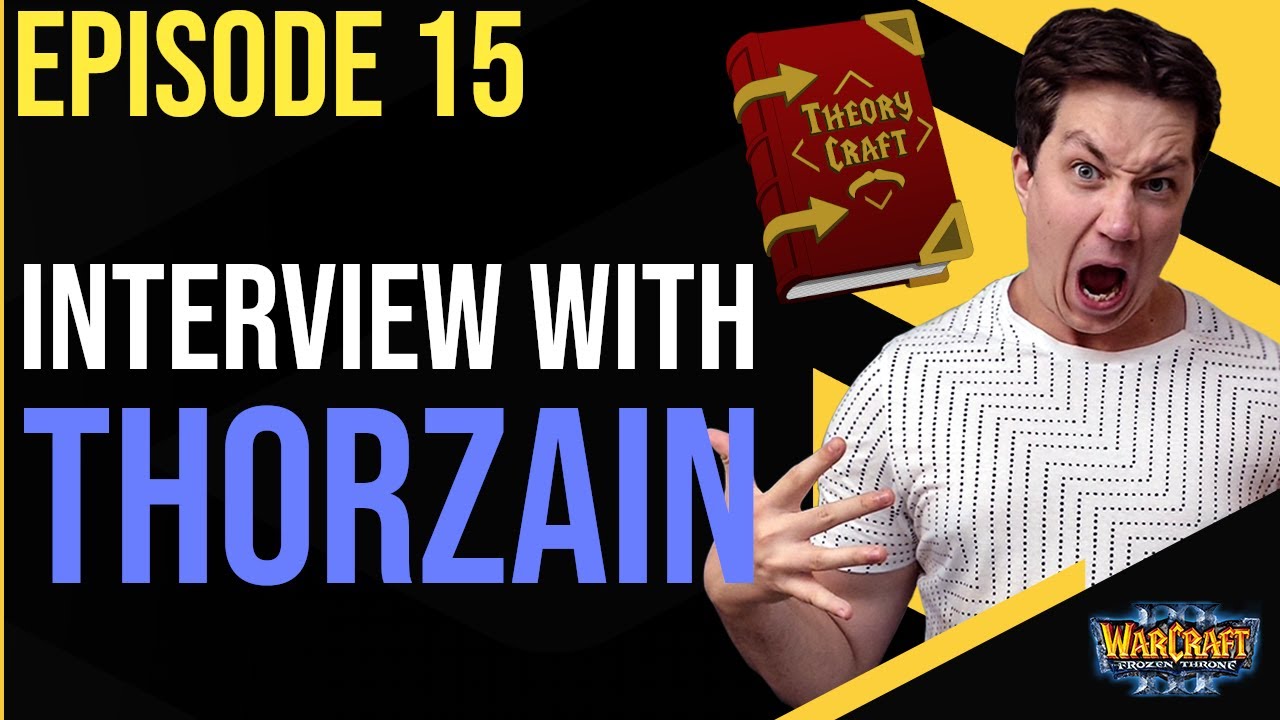 TheoryCraft Ep 15: Interview with ThorZaiN