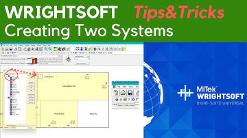 Wrightsoft: Tips&Tricks - Creating Two Systems