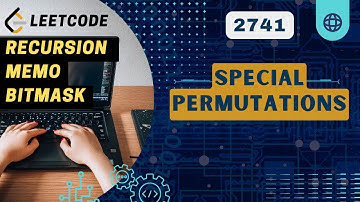 Special Permutations | Leetcode 2741 | Recursion + Memo + Bitmasking | Weekly 350